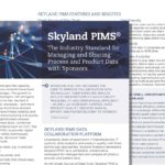 Skyland PIMS&reg;: The Industry Standard for Managing and Sharing Process and Product Data with Sponsors